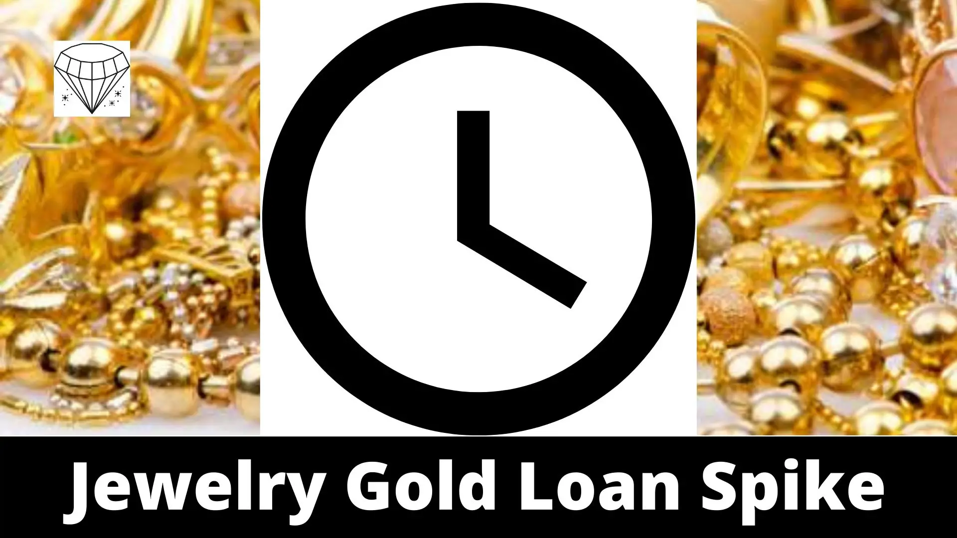 Jewelry Gold Loan Can Be Disbursed Within 30 Minutes