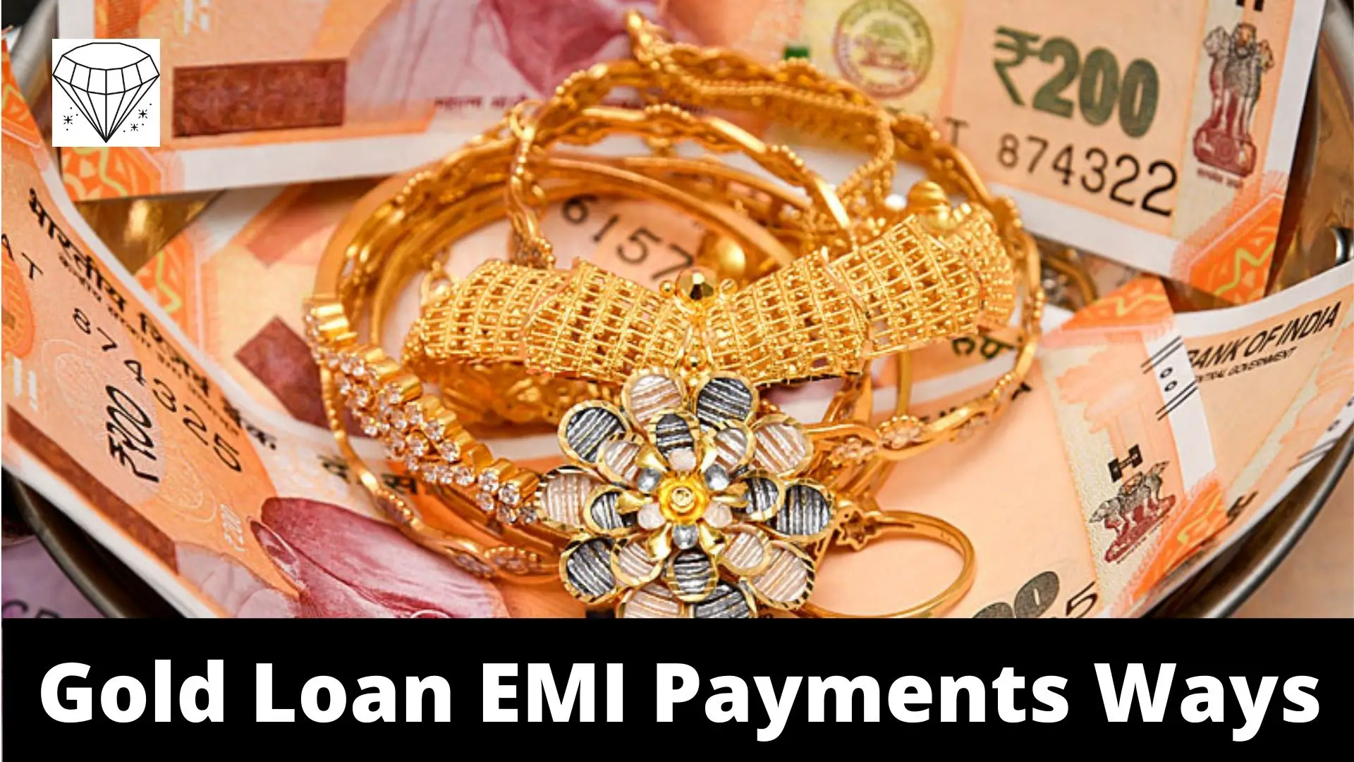 Gold Loan EMI Payments Ways